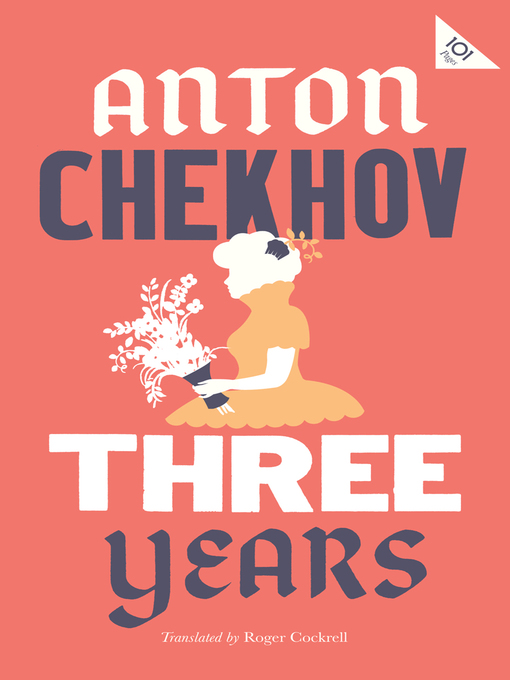 Title details for Three Years by Anton Chekhov - Available